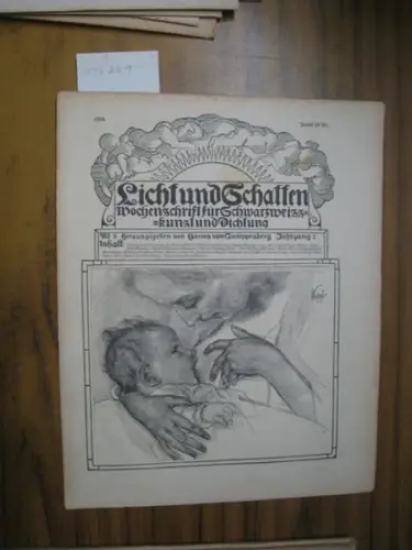 Licht und Schatten.- Hanns von Gumppenberg / Alfred Auscher  (Hrsg.) / Anna Ritter / Hans von Hoffensthal / Thassilo von Scheffer / Bruno Goetz / Emil Faktor / Paul Scheerbart: Licht und Schatten. Erster (1.). Jg. 1910, Nummer 8. (Untertitel: Wochenschrif