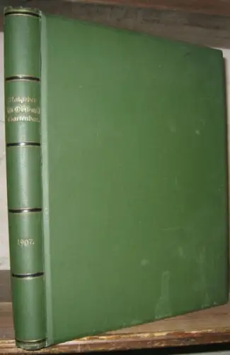 Obst- und Gartenbau. - Red: Johannes Böttner: Der praktische Ratgeber im Obst- und Gartenbau. Jahrgang 1907, Nr. 1 - 52, 22. Jahrgang, 6. Januar bis 29. Dezember. Illustrierte Wochenschrift für Gärtner, Gartenliebhaber und Landwirte. 