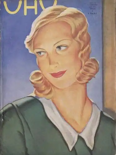 Uhu.   Schriftleitung: Friedrich Kroner.   Barlog, Walter Trier, Sir Philip Gibbs, Heinrich Hemmer, Girod, Eichenberg, Fritz Zielesch, Catherine Brush, Godal, My, Möllendorff.. 