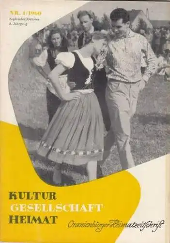 Oranienburger Heimatzeitschrift: Oranienburger Heimatzeitschrift - Kultur, Gesellschaft, Heimat. 2. Jahrgang, Nr. 4, September/Oktober 1960. Herausgeber: Rat des Kreises Oranienburg.