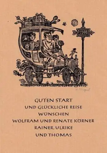 Vogel, Heiner - Wolfram und Renate Körner: Illustrierte, signierte Original-Karte [ Der Titel könnte lauten: Familie Körner auf der Fahrt in das Jahr 1966 ]. 