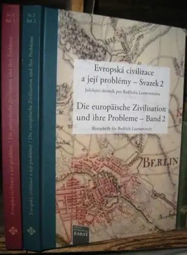 Löwenstein, Simona (Editor): Svazek 1 + 2 (Bände 1 und 2): Evropska civilizace a jeji problemy. Jubilejni sbornik pro Bedricha Loewensteina / Die europäische Zivilisation und ihre Probleme. Festschrift für Bedrich Löwenstein.