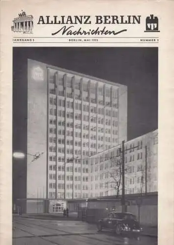 Allianz-Versicherungs-Aktiengesellschaft (Hrsg.) / Hans-Ulrich Hercher (Red.): Allianz Berlin Nachrichten. Jahrgang 5, Mai 1955, Nummer 5. 