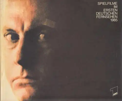 Arbeitsgemeinschaft der öffentlich rechtlichen Rundfunkanstalten der Bundesrepublik Deutschland (ARD), Programmdirektion (Hrsg.) / Klaus Lackschewitz, Henner Höhs, Peter Steinhart (Autoren), u.a: Spielfilme im ersten deutschen Fernsehen.. 