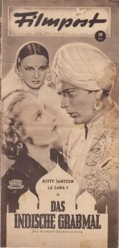 Filmpost GmbH (Hrsg.): Filmpost Programm 377. Kitty Jantzen, La Jana in: Das indische Grabmal. Ein Richard-Eichberg-Film. 