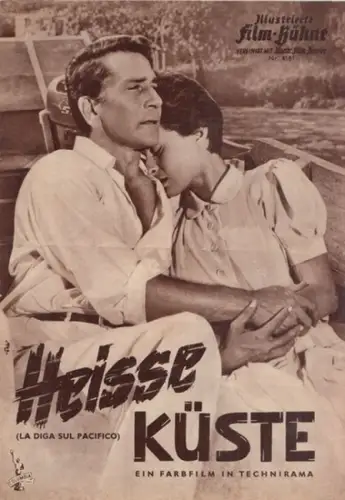 Illustrierte FilmBühne: Illustrierte Film-Bühne. Nr. 4161. Heisse Küste (La Diga Sul Pacifico). Ein Farbfilm in Technirama. Vereinigt mit Illustr. Film-Kurier. 