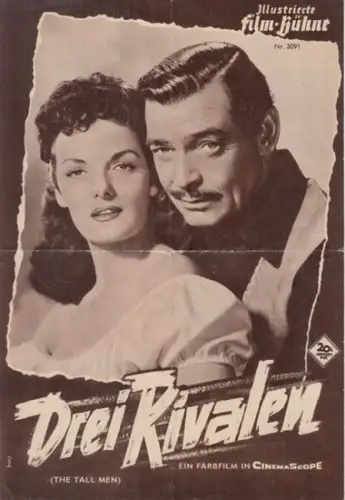 Illustrierte FilmBühne: Illustrierte Film-Bühne. Nr. 3091. Drei Rivalen. (The Tall Men). Ein Farbfilm in CinemaScope. 