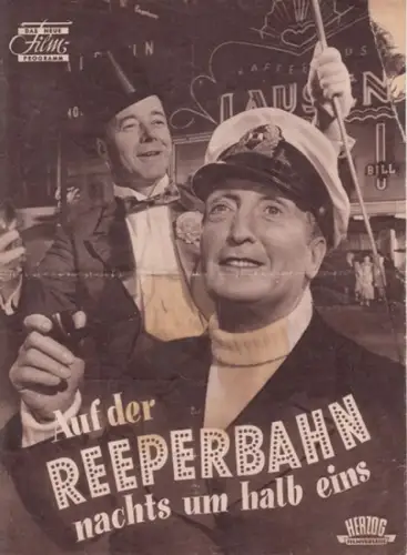 Das neue Filmprogramm: Das neue Filmprogramm. Auf der Reeperbahn nachts um halb eins. 