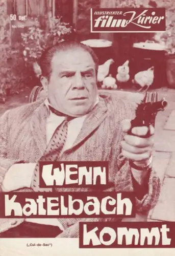 Illustrierter FilmKurier: Illustrierter Film-Kurier. Nr. 145. Wenn Katelbach kommt. ("Cul-de-Sac"). 