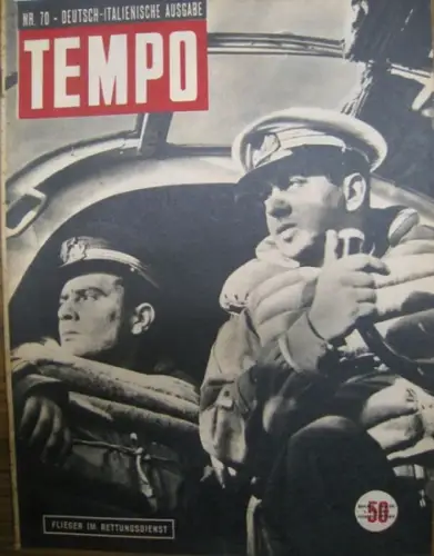 Alberto Mondadori (Hrsg.) / R. Cartoscelli (Red.): Tempo.  Nr. 70, 1943-XXI, 1. - 15. Juli. Flieger im Rettungsdienst. 