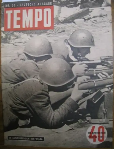 Alberto Mondadori (Hrsg.) / R. Cartoscelli (Red.): Tempo.  Nr. 53. 1942-XX, 8. - 22. Oktober. Im Aktionsbereich der Wolga. 