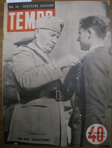 Alberto Mondadori (Hrsg.) / R. Cartoscelli (Red.): Tempo.  Nr. 49. 1942-XX, 6. - 20. August. Vom Duce ausgezeichnet. 