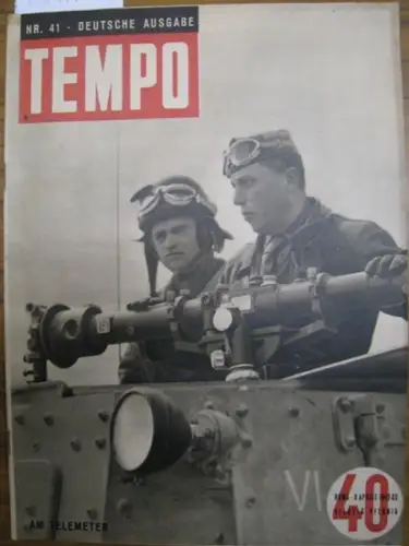 Alberto Mondadori (Hrsg.) / R. Cartoscelli (Red.): Tempo.  Nr. 41. 1942-XX, 9. - 23. April. Am Telemeter. 