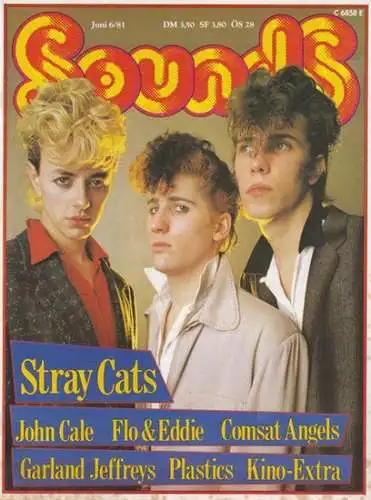 Sounds.- Jürgen Legath (Hrsg.) - Jörg Gülden, Thomas Buttler u.a. (Red.): Sounds - Heft 6, Juni 1981, 13. Jahrgang - Titelschlagzeilen: Stray Cats / John Cale / Flo & Eddie / Comsat Angels / Garland Jeffreys / Plastics / Kino-Extra. 