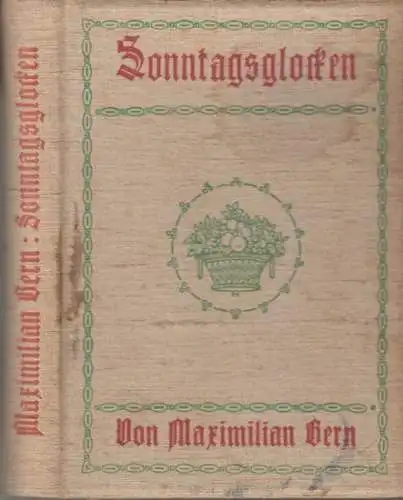 Sonntagsglocken. - herausgegeben von Maximilian Bern. - mit Texten von Johanna Spyri, Robert Waldmüller, Gustav Passig, Ludwig Uhland und vielen anderen: Sonntagsglocken. Eich dichterisches Hausbuch für jung und alt. 