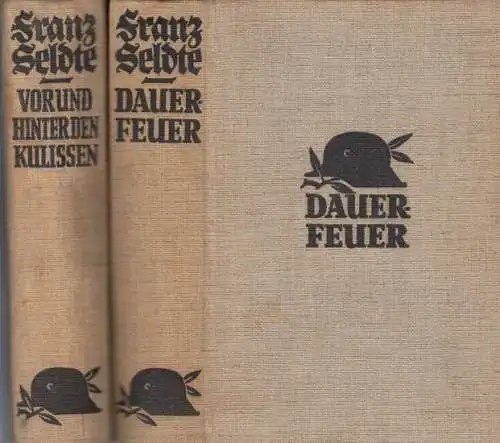 Seldte, Franz: 2 Bände: Dauerfeuer. Vor und hinter den Kulissen ( = Bände 2 und 3 der dreibändigen Kriegsbücherreihe 'Der Vater aller Dinge' ). 