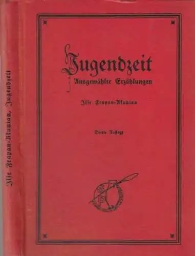 Frapan-Akunian, Ilse: Jugendzeit. Ausgewählte Erzählungen. 