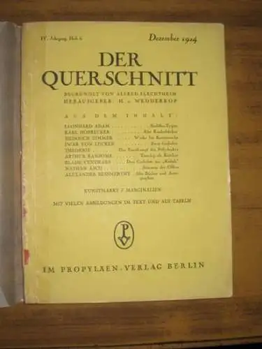 Querschnitt, Der.   Alfred Flechtheim / H. v. Wedderkop / Wilhelm Graf Kielmansegg (Hrsg.).   Leonhard Adam / Karl Hobrecker / Heinrich Zimmer.. 