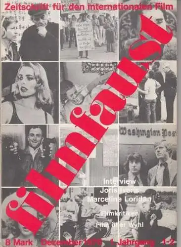 Filmfaust.   Redaktionskollektiv: Bion Steinborn, Alexandra Kluge u. a.   Joris Ivens und Marceline Loridan, Nina Gladitz u. a: Filmfaust. Dezember 1976, 1.. 