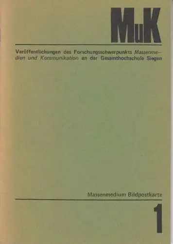 Gesamthochschule Siegen. - herausgegeben vom MuK Forschungsschwerpunkt Massenmedien und Kommunikation. - Karl Riha. - Helmut Hartwig: Massenmedium Bildpostkarte ( = MuK 1 ). - Inhalt: Helmut Hartwig - 'Weiter nichts neues andermal Mehr' - Kommunikation pe