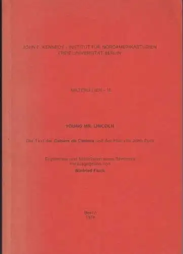 Ford, John. - herausgegeben von Winfried Fluck: Young Mr. Lincoln. Der Text der Cahiers du Cinema und der Film von John Ford. Ergebnisse und Materialien eines Seminars ( = Materialien 10 ). 