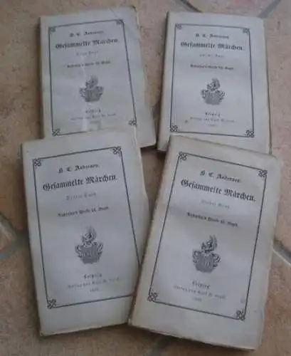 Andersen, H. C. (Hans Christian): Gesammelte Märchen, erster bis vierter Theil ( = H. C. Andersen's Gesammelte Werke, 12. - 15. Band, vom Verfasser selbst besorgte Ausgabe). 
