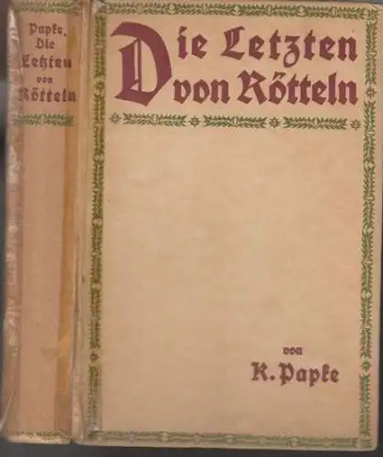 Papke, K(äthe): Die Letzten von Rötteln. 