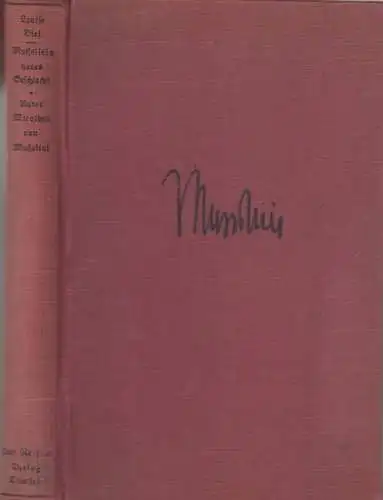 Diel, Louise. - unter Mitarbeit von Benito Mussolini: Mussolinis neues Geschlecht. Die junge Generation in Italien. - Widmungsexemplar !. 