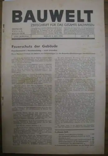Bauwelt. - Schulte-Frohlinde / Arnold, A. (Autoren) u.a: Die Bauwelt. Jahrgang XXIX (29.) 5. Mai 1938, Heft 18. Zeitschrift für das gesamte Bauwesen. 