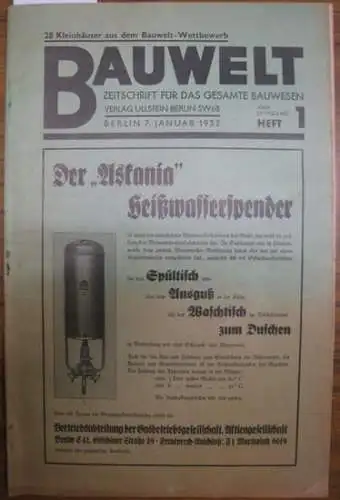 Bauwelt: Die Bauwelt. Jahrgang XXIII (23.) 7. Januar 1932, Heft 1. Zeitschrift für das gesamte Bauwesen. 
