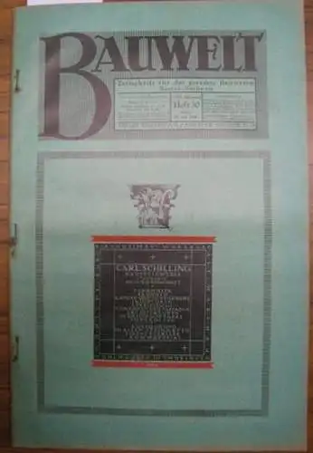 Bauwelt. - Paulsen, Friedrich (Red.) - Sander / Grotte, Alfred / Jacki, Robert / Tropp, Paul u.a. (Autoren): Die Bauwelt. Jahrgang XVII (17.) 29. Juli 1926, Heft 30. Zeitschrift für das gesamte Bauwesen. Organ der Reichs-Hochbau-Normung. 