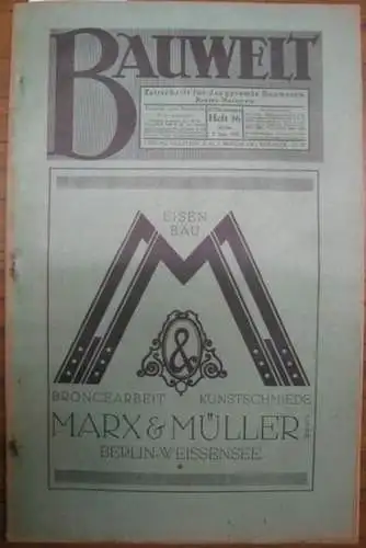 Bauwelt. - Paulsen, Friedrich / Weilbier, Rudolf (Red.): Die Bauwelt. Jahrgang XVIII (18.) 8. September 1927, Heft 36. Zeitschrift für das gesamte Bauwesen. Organ der Reichs-Hochbau-Normung. 