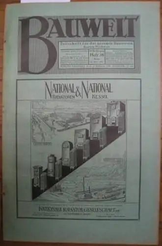 Bauwelt. - Paulsen, Friedrich / Weilbier, Rudolf (Red.) - Deis, O. U. / Finkbeiner / Mayer, Max u.a. (Autoren): Die Bauwelt. Jahrgang XVIII (18.) 22. September 1927, Heft 38. Zeitschrift für das gesamte Bauwesen. Organ der Reichs-Hochbau-Normung. 