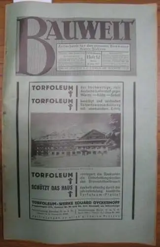 Bauwelt. - Paulsen, Friedrich / Weilbier, Rudolf (Red.) - Scharf, Johannes u.a. (Autoren): Die Bauwelt. Jahrgang XVIII (18.) 29. Dezember 1927, Heft 52. Zeitschrift für das gesamte Bauwesen. Organ der Reichs-Hochbau-Normung. 