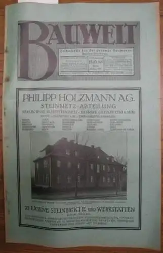 Bauwelt. - Paulsen, Friedrich / Weilbier, Rudolf (Red.): Die Bauwelt. Jahrgang XVIII (18.) 15. Dezember 1927, Heft 50. Zeitschrift für das gesamte Bauwesen. Organ der Reichs-Hochbau-Normung. 
