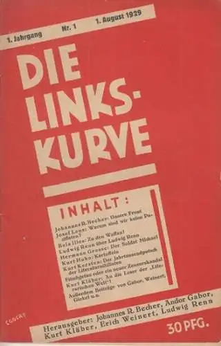 Linkskurve, Die.   herausgegeben von Johannes R. Becher, Andor Gabor, Kurt Kläber, Erich Weinert, Ludwig Renn.   Texte von Lenz, Josef / Illes.. 