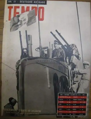 Alberto Mondadori (Hrsg.) / R. Cartoscelli (Red.): Tempo.  Nr. 31. 1941-XX, 27. November - 11. Dezember. Italienische U-Boote im Atlantik. 