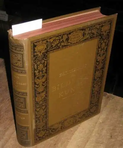 Zeitschrift für Bildende Kunst.  Carl von Lützow (Hrsg.): Zeitschrift für Bildende Kunst. Vierter (4.) Jahrgang 1893, Neue Folge. Beispiele aus dem Inhalt: Zur neuesten.. 