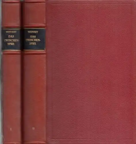 Weinert, Erich - Bruno Kaiser (Einleitung): Das Zwischenspiel. Erster und zweiter Band. Deutsche Revue von 1918 bis 1933. 