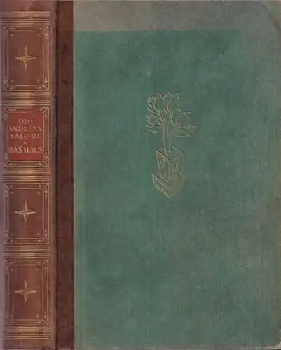 Andreas-Salomé, Lou: Das Haus - Familiengeschichte vom Ende des vorigen Jahrhunderts. 