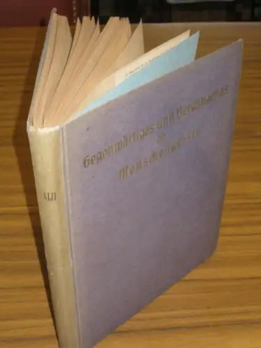 Steiner, Rudolf: Gegenwärtiges und Vergangenes im Menschengeiste : Zwölf Vorträge gehalten vom 8. Februar bis zum 30. Mai 1916 in Berlin. Nach einer vom Vortragenden.. 