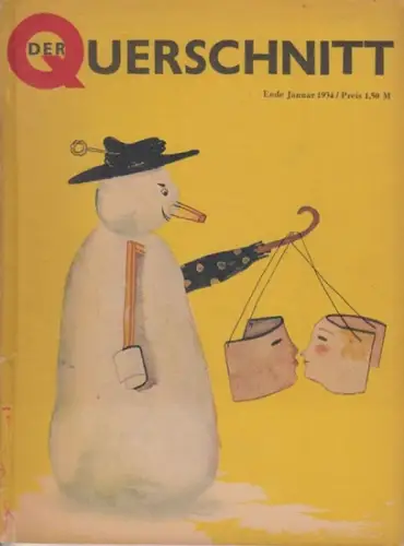 Querschnitt, Der. - Flechtheim, Alfred  / von Wedderkop, H. / Wilhelm Graf Kielmansegg (Hrsg.): Der Querschnitt. Jahrgang XIV, Heft 1, Ende Januar 1934. 