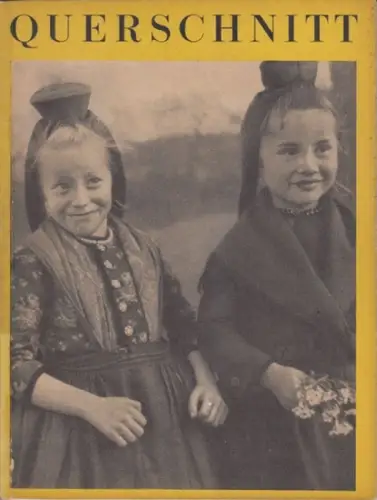 Querschnitt, Der. - Semank, Alfred / Starke, Ottomar (Red.): Der Querschnitt. Jahrgang XIV, DoppelHeft 6/7, Juni/Juli 1934. 