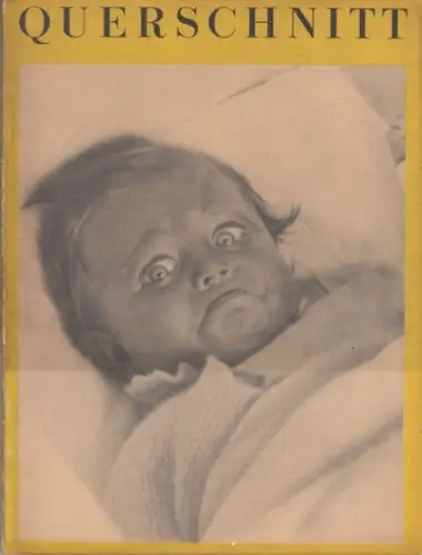 Querschnitt, Der. - Semank, Alfred / Starke, Ottomar (Red.): Der Querschnitt. Jahrgang XIV, Heft 8/9, August/September 1934. 