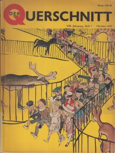 Querschnitt, Der. - Semank, Alfred (Red.): Der Querschnitt. Jahrgang XIII, Heft 7, Oktober 1933. 