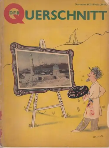 Querschnitt, Der. - Semank, Alfred (Red.): Der Querschnitt. Jahrgang XIII, Heft 8, November 1933. 