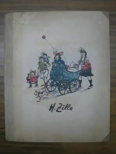 Zille, Heinrich. - Alfred Richard Meyer: Komm, Karlineken, komm! Alte und neue Berliner Kinder-Reime. (Die neuen Bilderbücher Reihe 6.). 