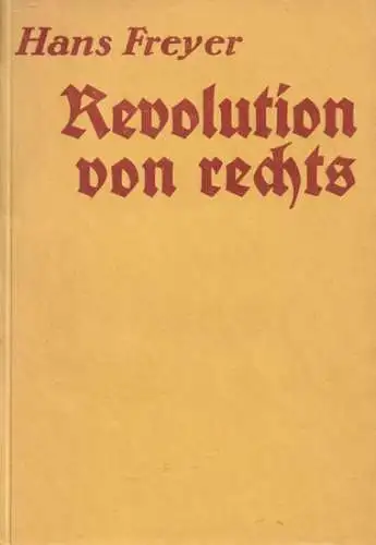 Freyer, Hans: Revolution von rechts. 