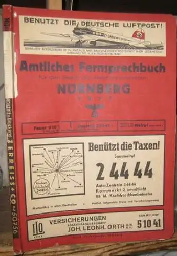 Nürnberg.   Herausgeber: Reichspostdirektion: Amtliches Fernsprechbuch 1937 für den Bezirk der Reichspostdirektion Nürnberg. Ausgabe August, Stand vom 15. Juni 1937.   Inhalt: I.. 