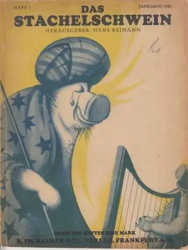 Stachelschwein, Das. - Reimann, Hans (Hrsg.): Das Stachelschwein. Heft 1. Jahrgang 1926. 